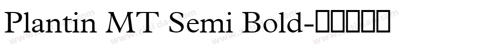 Plantin MT Semi Bold字体转换